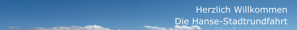 Herzlich WillkommenDie Hanse-Stadtrundfahrt